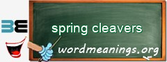 WordMeaning blackboard for spring cleavers